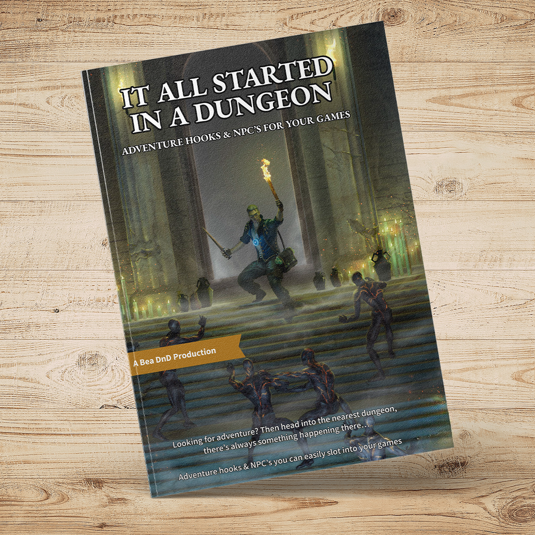 It All Started In A Dungeon – Fantasy RPG 100 Adventure Hooks & 24 NPCs