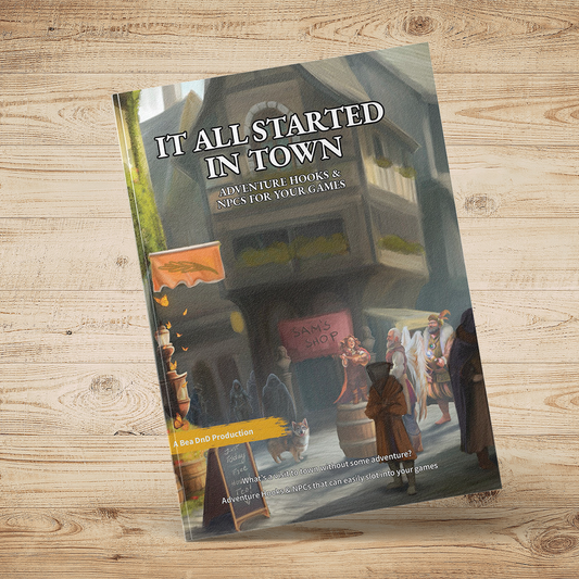 It All Started In Town – Fantasy RPG Adventure Hooks, NPCs & Magic Items